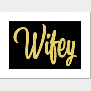 Wifey Posters and Art